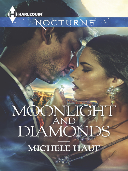 Title details for Moonlight and Diamonds by Michele Hauf - Available